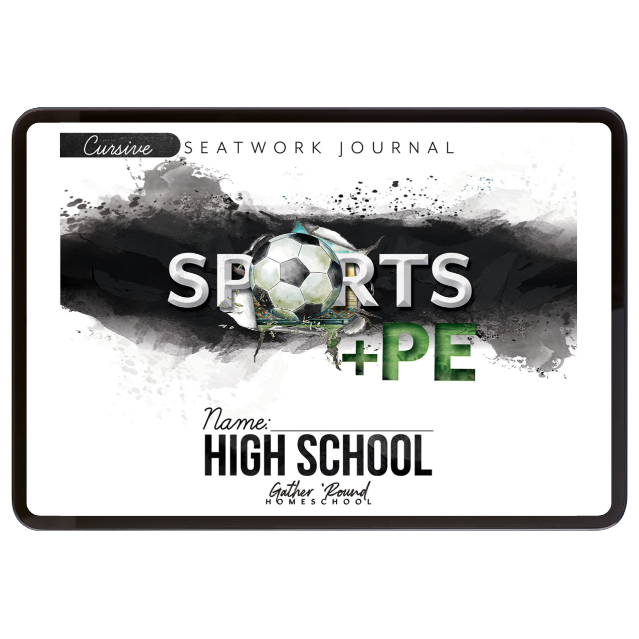 Sports + PE homeschool unit study, digital student seatwork journal in cursive for High School